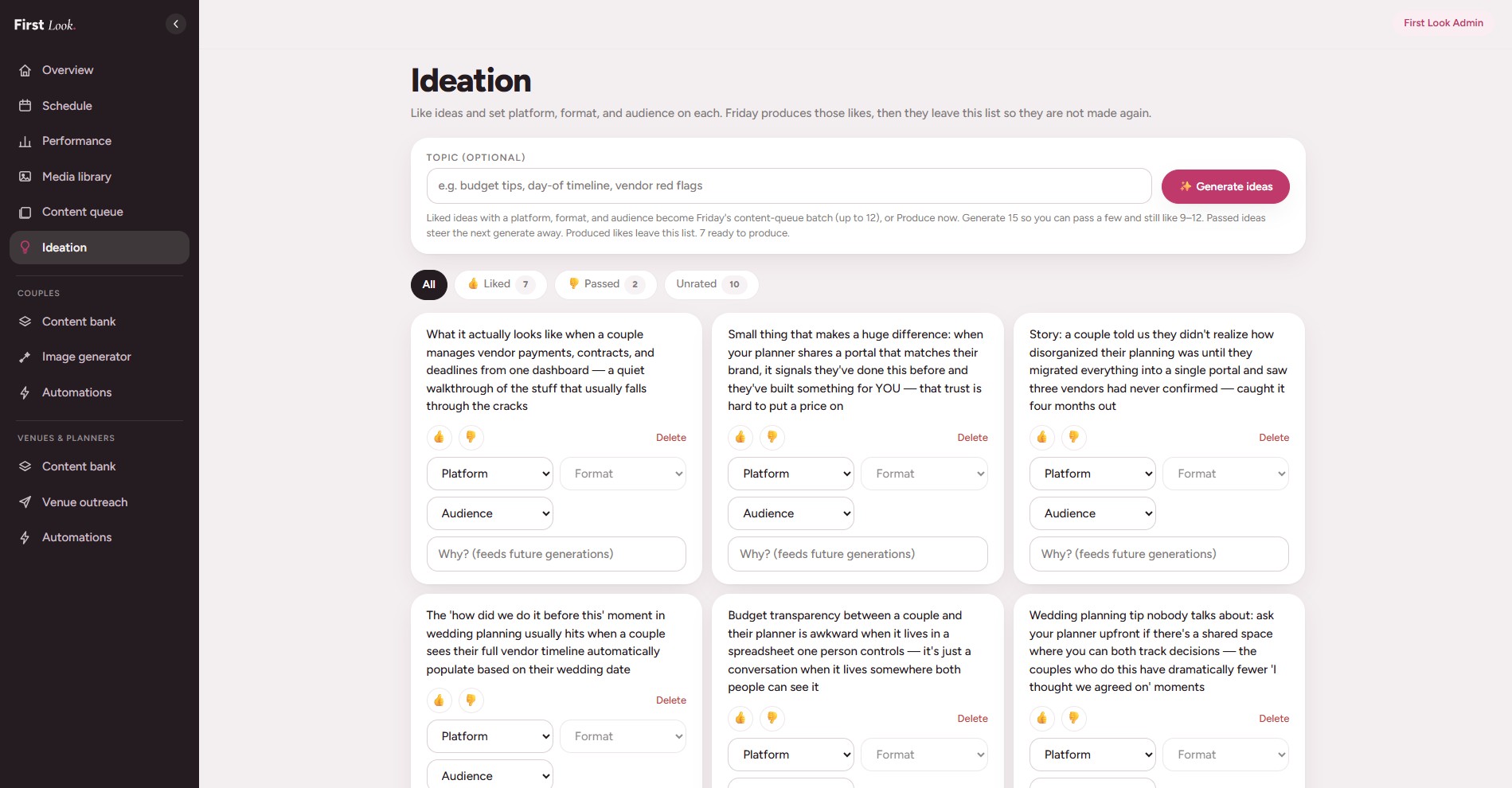 First Look ideation — generate ideas, like or pass, and tag platform, format, and audience